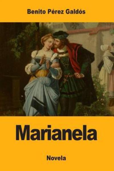 Marianela - Benito Perez Galdos - Livros - Createspace Independent Publishing Platf - 9781976072475 - 4 de setembro de 2017