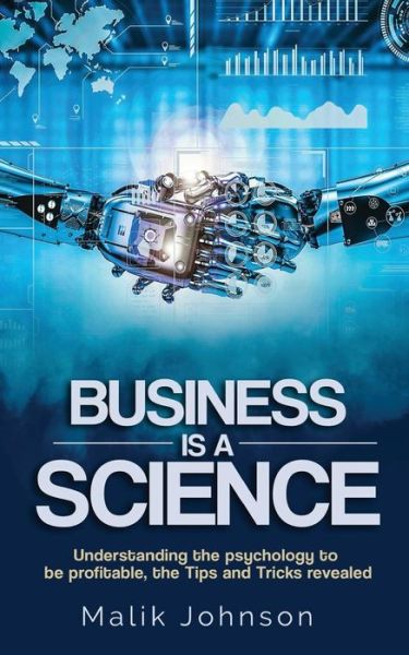 Cover for Malik Johnson · Business Is a Science (Paperback Book) (2017)