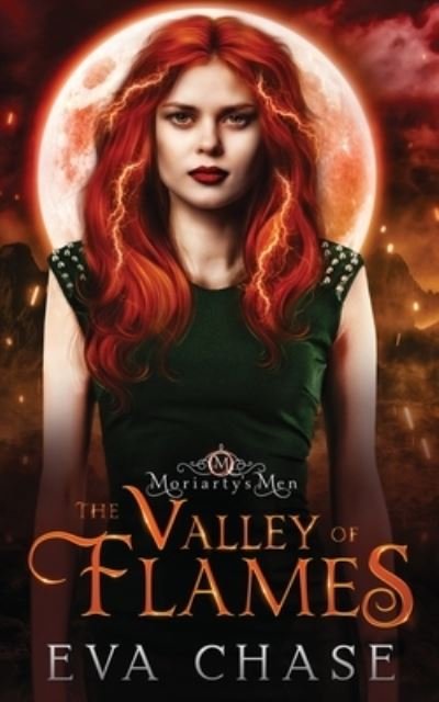 Eva Chase · The Valley of Flames (Paperback Bog) (2019)
