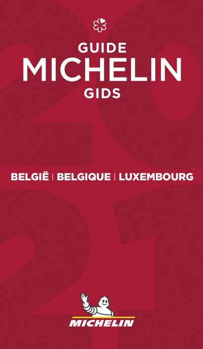 Cover for Michelin · Belgique Luxembourg - The MICHELIN Guide 2021: The Guide Michelin - Michelin Hotel &amp; Restaurant Guides (Paperback Book) (2021)