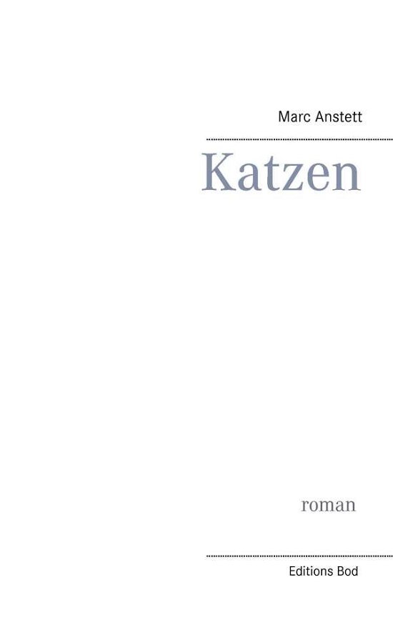 Cover for Anstett · Katzen (Bog) (2016)