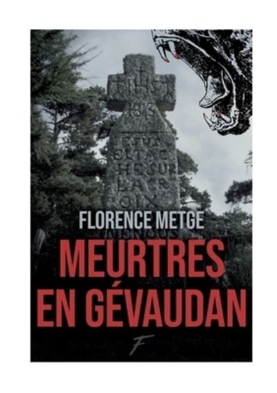Cover for Florence Metge · Meurtres en Gévaudan (Buch) (2022)