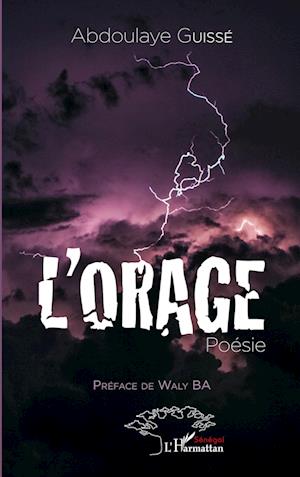 Cover for Abdoulaye Guissé · L'orage. Poésie (Paperback Book) (2020)