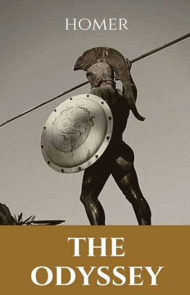 Cover for Homer · The Odyssey: An epic poem that chronicles the adventures of Odysseus, also known as Ulysses, on his journey back to his homeland, Ithaca, from the moment the Trojan War ends, narrated in the Iliad, until the moment when He finally returns home, many years (Paperback Book) (2020)