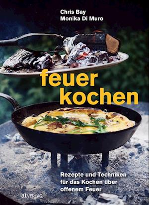 Cover for Monika Di Muro · Feuerkochen (Book) (2022)