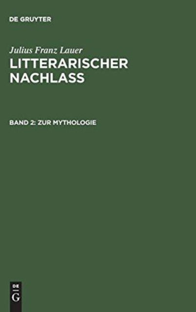 Cover for Julius Franz Lauer · Zur Mythologie : Aus (Book) (1901)