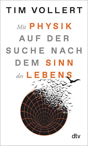 Cover for Tim Vollert · Mit Physik auf der Suche nach dem Sinn des Lebens (Book) (2025)