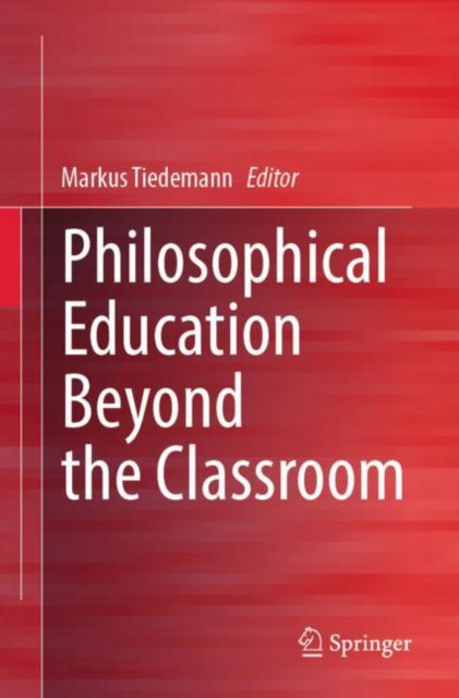 Cover for Philosophical Education Beyond the Classroom (Paperback Book) [1st ed. 2024 edition] (2024)