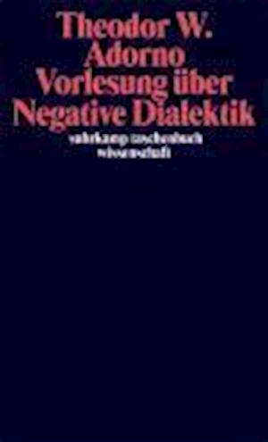 Cover for Theodor W. Adorno · Suhrk.TB.Wi.1847 Adorno.Vorles.negat.D. (Buch)