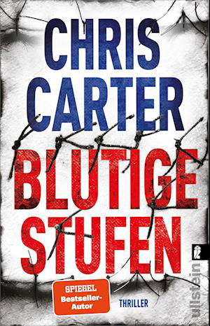 Cover for Chris Carter · Blutige Stufen (Ein Hunter-und-Garcia-Thriller 12) (Buch) (2022)