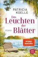 Cover for Patricia Koelle · Das Leuchten der Blätter (Book) (2023)