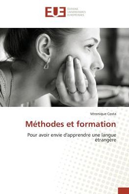 Méthodes et formation - Costa - Books -  - 9783639524475 - 