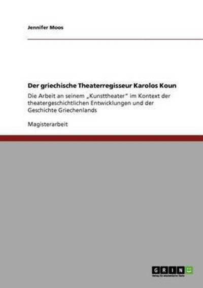 Cover for Moos · Der griechische Theaterregisseur K (Book)