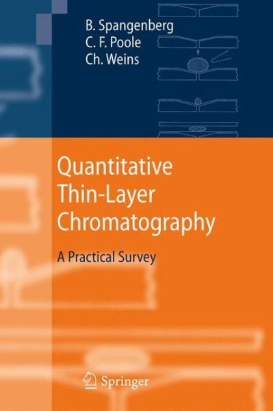 Cover for Bernd Spangenberg · Quantitative Thin-Layer Chromatography: A Practical Survey (Paperback Book) [2011 edition] (2014)