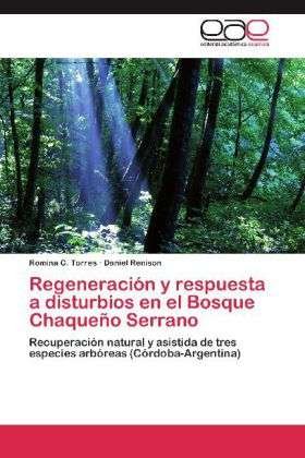 Cover for Torres · Regeneración y respuesta a distu (Bog) (2012)