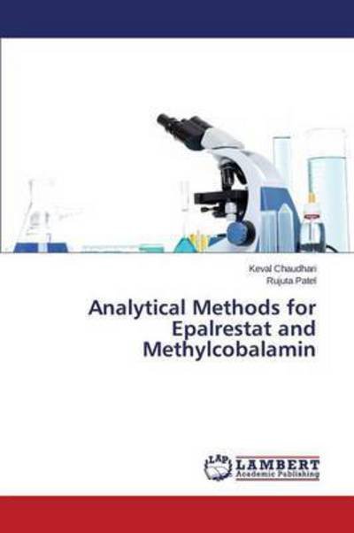 Cover for Chaudhari Keval · Analytical Methods for Epalrestat and Methylcobalamin (Paperback Bog) (2015)