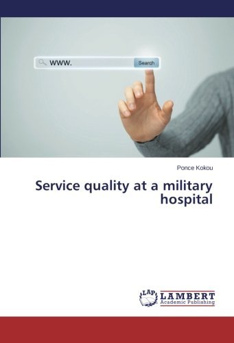 Cover for Ponce Kokou · Service Quality at a Military Hospital (Pocketbok) (2014)