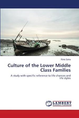 Cover for Saha · Culture of the Lower Middle Class (Book) (2018)