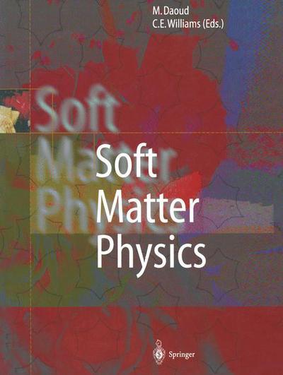 Soft Matter Physics - Mohamed Daoud - Książki - Springer-Verlag Berlin and Heidelberg Gm - 9783662038475 - 13 lipca 2013