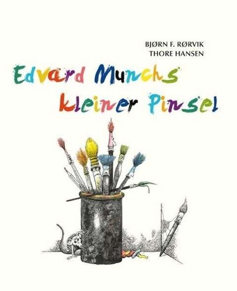 Cover for Rørvik · Edvard Munchs kleiner Pinsel (Book)