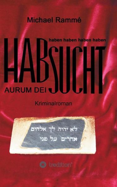 Cover for Michael Ramme · Habsucht (Hardcover Book) (2015)