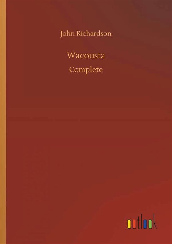 Cover for Richardson · Wacousta (Bok) (2018)