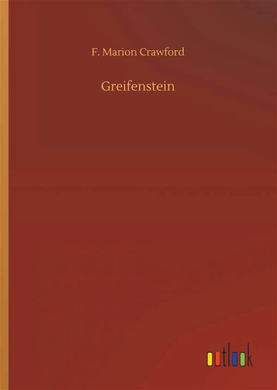 Greifenstein - Crawford - Bücher -  - 9783734030475 - 20. September 2018