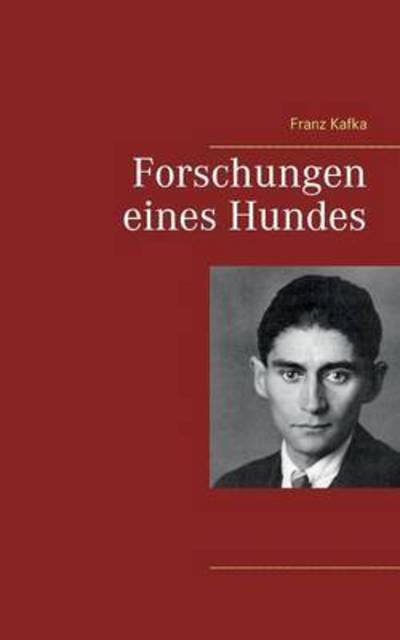 Cover for Franz Kafka · Forschungen eines Hundes (Taschenbuch) (2016)
