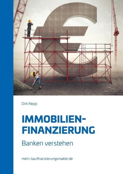 Cover for Nopp · Immobilienfinanzierung (Buch) (2018)