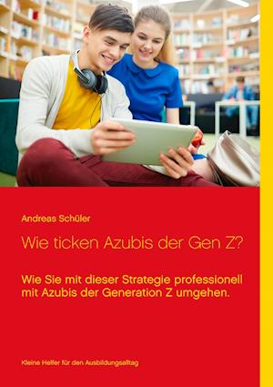 Cover for Schüler · Wie ticken Azubis der Gen Z? (Bok)