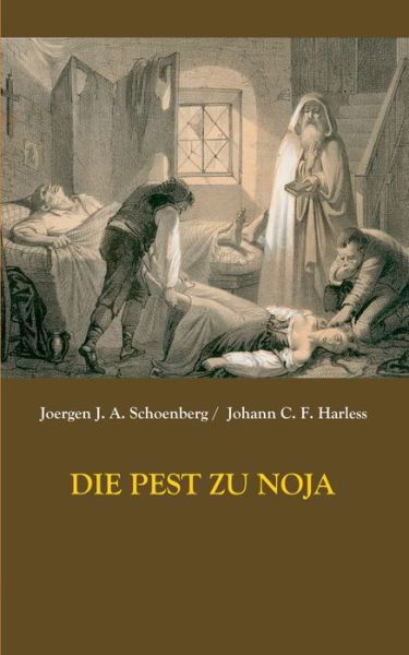 Cover for Schoenberg · Die Pest zu Noja (Bok) (2020)