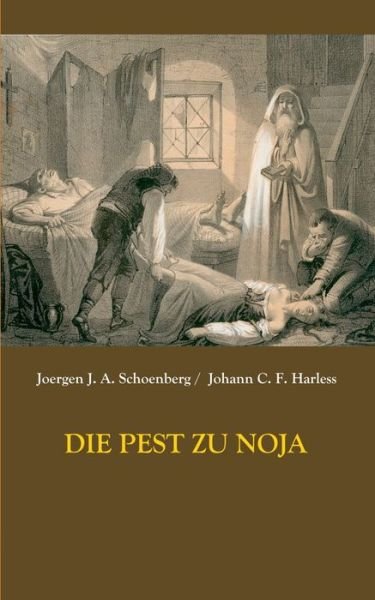 Cover for Schoenberg · Die Pest zu Noja (Book) (2020)
