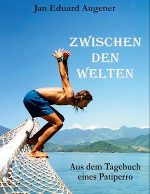 Cover for Jan Eduard Augener · Zwischen den Welten (Paperback Book) (2021)