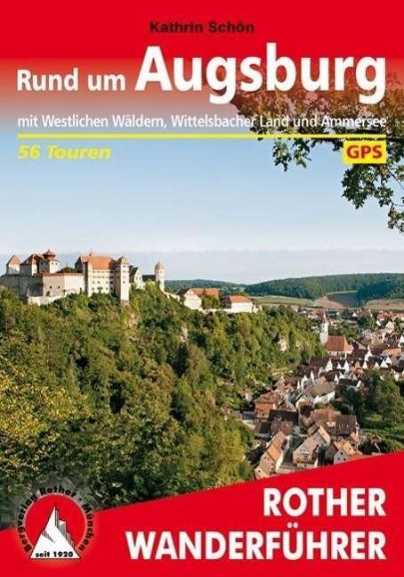 Cover for Schön · Rother Wanderf.Rund um Augsburg (Buch)