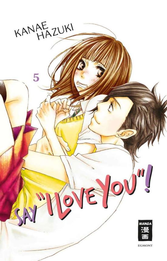 Cover for Hazuki · Say &quot;I love you&quot;! 05 (Book)