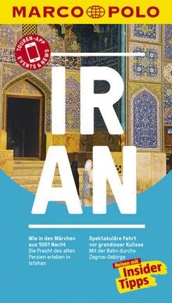 MARCO POLO Reiseführer Iran - Weiss - Books -  - 9783829729475 - 