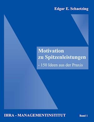 Cover for Books on Demand · Motivation zu Spitzenleistungen (Paperback Book) (2001)