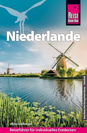 Reise Know-How Reiseführer Niederlande - Ulrike Grafberger - Books - Reise Know-How - 9783831737475 - June 13, 2023