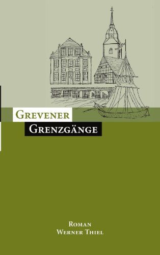 Cover for Werner Thiel · Grevener Grenzg Nge (Paperback Book) [German edition] (2004)