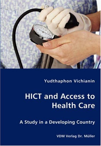 Cover for Yudthaphon Vichianin · Hict and Access to Health Care (Pocketbok) (2007)
