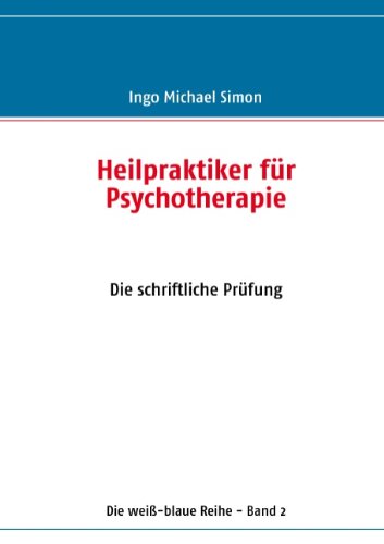 Cover for Ingo Michael Simon · Heilpraktiker Für Psychotherapie (Paperback Book) [German edition] (2010)