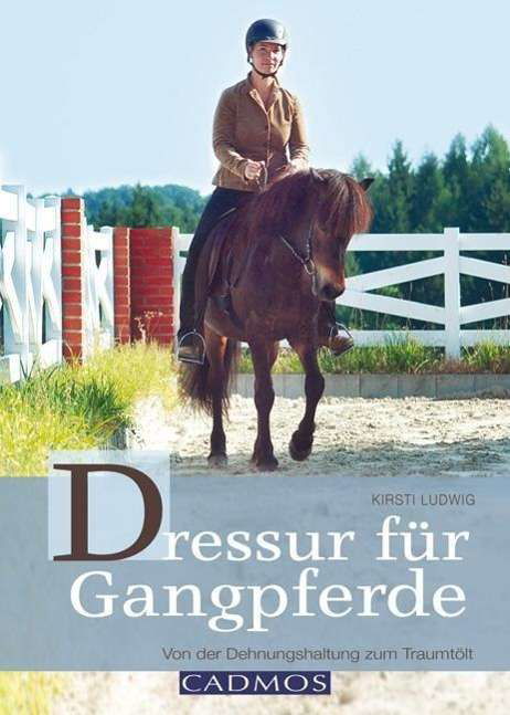 Cover for Ludwig · Dressur für Gangpferde (Bog)