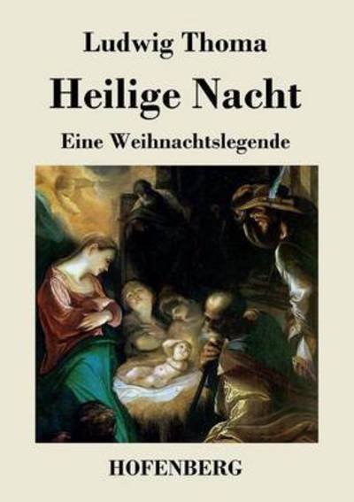 Cover for Ludwig Thoma · Heilige Nacht (Paperback Book) (2015)