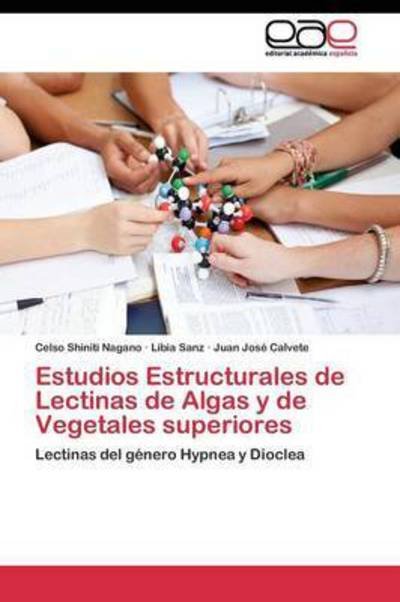 Cover for Calvete Juan Jose · Estudios Estructurales De Lectinas De Algas Y De Vegetales Superiores (Pocketbok) (2011)