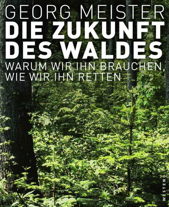 Cover for Meister · Die Zukunft des Waldes (Book)