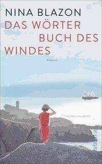 Cover for Blazon · Das Wörterbuch des Windes (Buch)