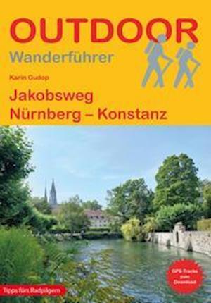 Cover for Karin Gudop · Jakobsweg Nürnberg – Konstanz (Book) (2022)