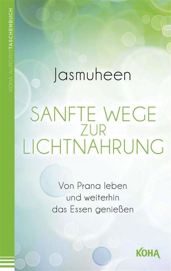 Cover for Jasmuheen · Sanfte Wege zur Lichtnahrung (Bog)