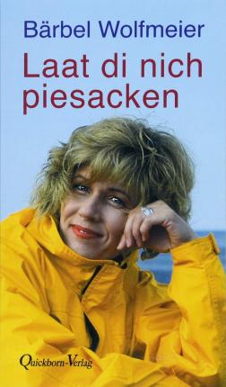 Cover for Bärbel Wolfmeier · Laat di nich piesacken (Paperback Book) (2018)