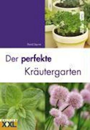 Cover for David Squire · Der perfekte Kräutergarten (Hardcover Book) (2008)